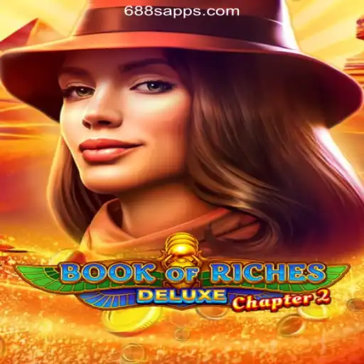 Discover the Thrilling World of Book of Riches Deluxe Chapter 2 on 688S.COM Platform: Oficial Slots Brasil #1
