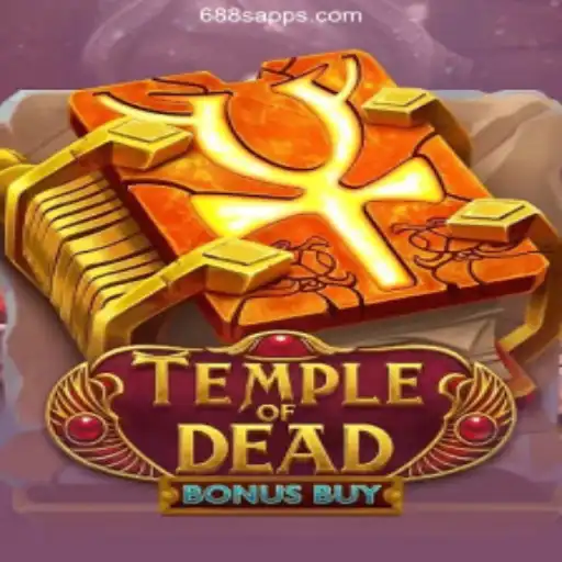 Temple of Dead Bonus Buy: A Thrilling Addition to 688S.COM Platform